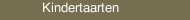 Kindertaarten